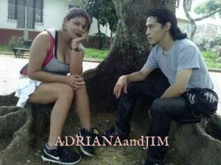 ADRIANAandJIM