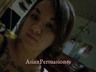 AsianPersuasion69