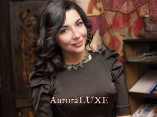 AuroraLUXE