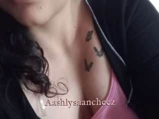 Aashlysaancheez