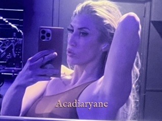 Acadiaryane