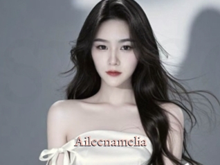 Aileenamelia