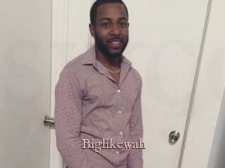 Biglikewah