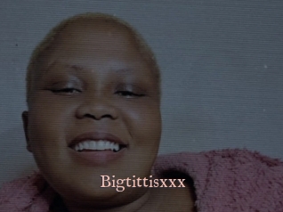 Bigtittisxxx