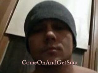 ComeOnAndGetSum