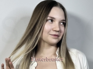Easterbruster