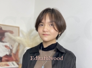 Editafulwood