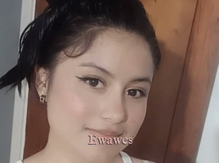 Ewawes