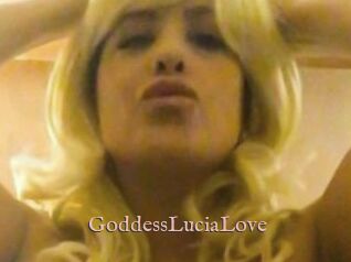 GoddessLuciaLove