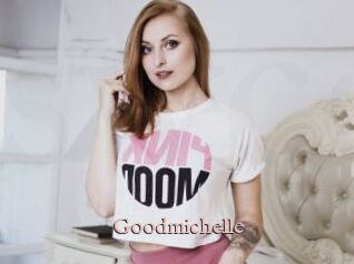Goodmichelle