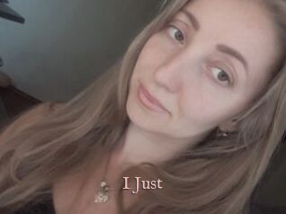 I_Just_