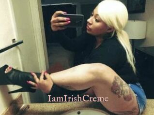 IamIrishCreme