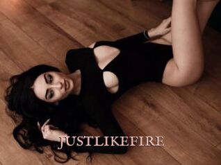 JUSTLIKEFIRE