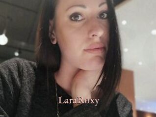 LaraRoxy