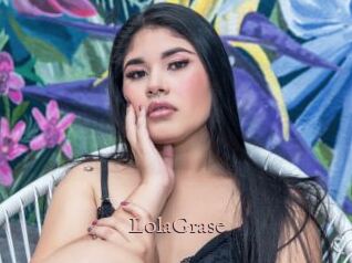 LolaGrase