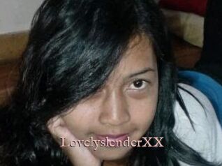 LovelyslenderXX