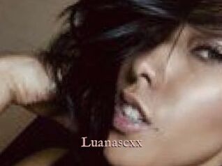 Luanasexx