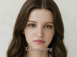 Lanacrossing