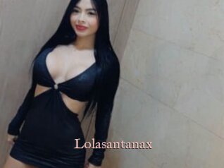 Lolasantanax