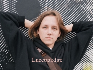 Lucettaedge