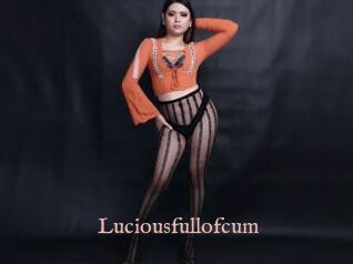 Luciousfullofcum