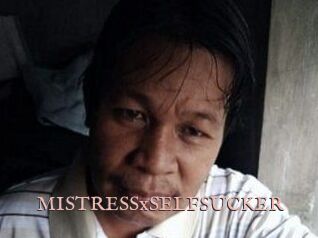 MISTRESSxSELFSUCKER