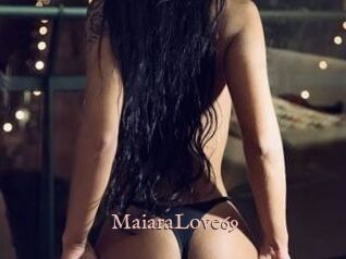 MaiaraLove69