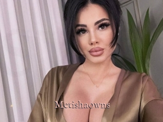 Metishaowns