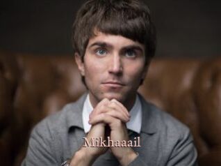 Mikhaaail