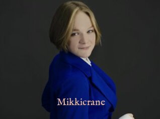 Mikkicrane