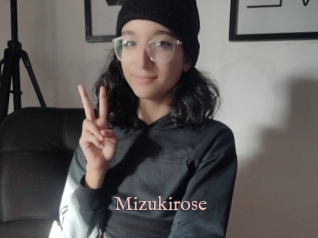 Mizukirose