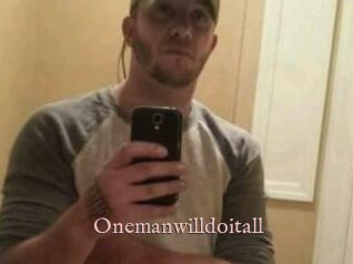 Onemanwilldoitall