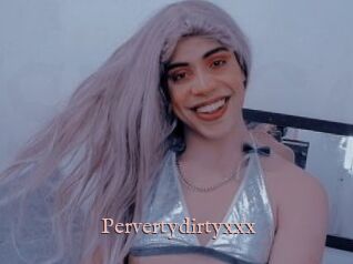 Pervertydirtyxxx