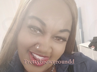 Prettybrownroundd