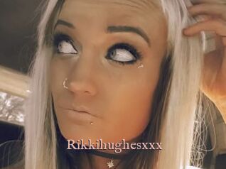 Rikkihughesxxx
