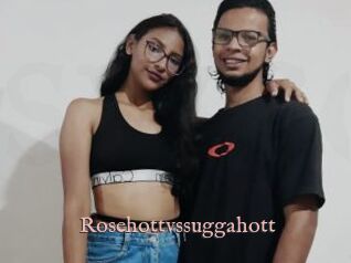 Rosehottvssuggahott