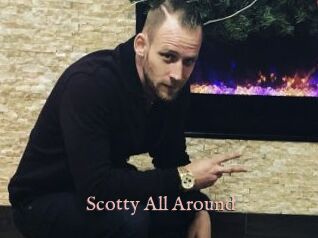 Scotty_All_Around