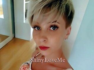 ShinyLoveMe