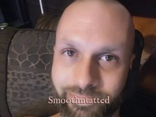 Smoothntatted
