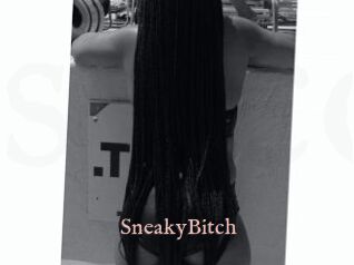 SneakyBitch