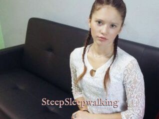 SteepSleepwalking