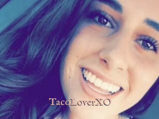 TacoLoverXO