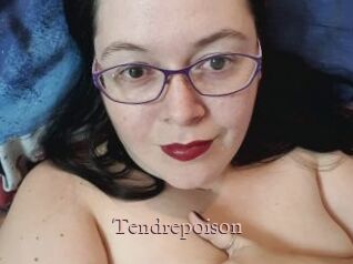 Tendrepoison