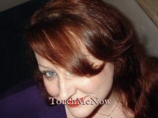 TouchMeNow