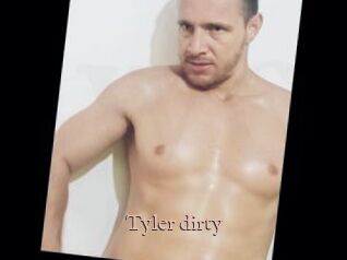 Tyler_dirty