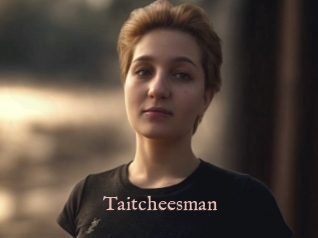 Taitcheesman