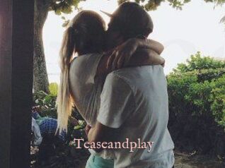 Teaseandplay