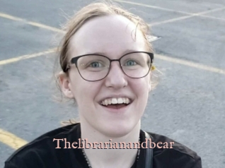 Thelibrarianandbear