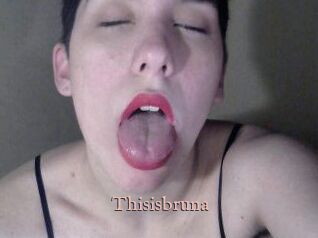 Thisisbruna