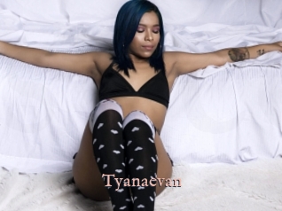 Tyanaevan